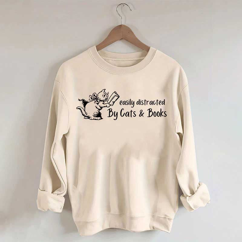 Cute Easily Distracted By Cats and Books Sweatshirt