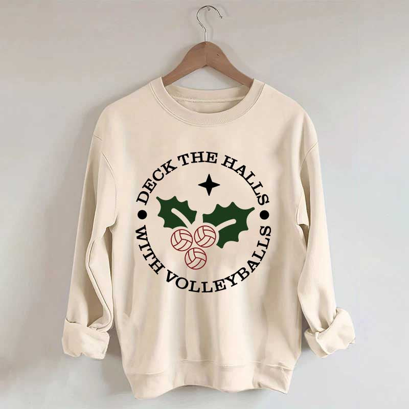 Deck the Halls with Volleyballs Sweatshirt