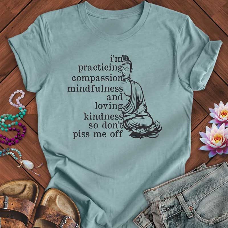 Practicing Compassion T-Shirt