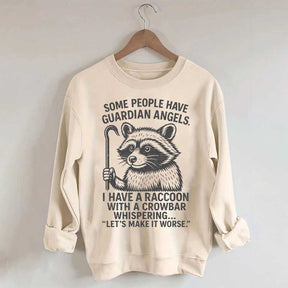 Some People Have Guardian Angerls Sweatshirt