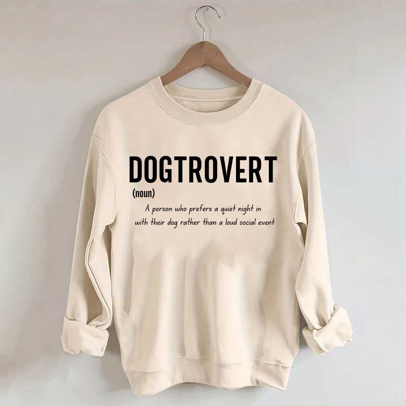 Funny Dog Lover Dogtrovert Sweatshirt
