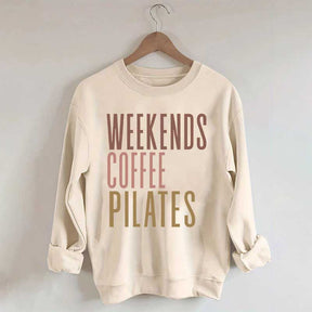Weekends Coffee Pilates Sweatshirt