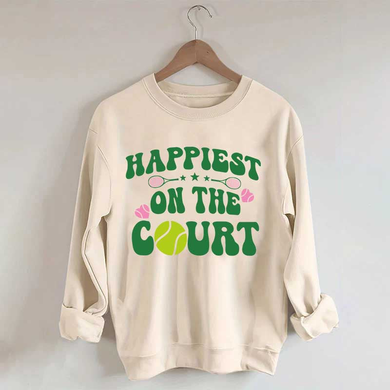Happiest on The Court Sweatshirt