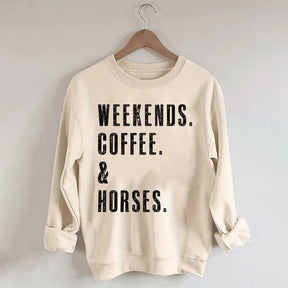 Weekends Coffee & Horses Gift Sweatshirt