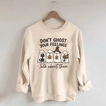 Don't Ghost Your Feelings Cute Therapy Sweatshirt