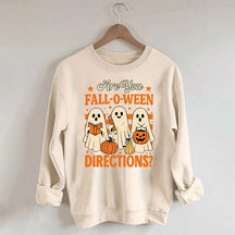Are You Fall O Ween Directions Halloween Sweatshirt