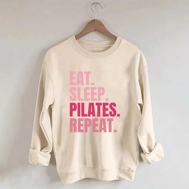 Eat Sleep Pilates Repeat Sweatshirt