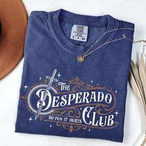 The Desperado Club Booktok T-Shirt