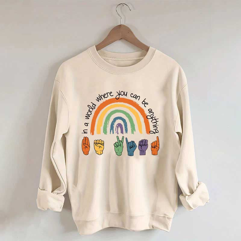 Be Kind Sign Language ASL Rainbow Sweatshirt