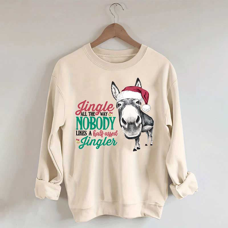 Jingle All the Way Sweatshirt
