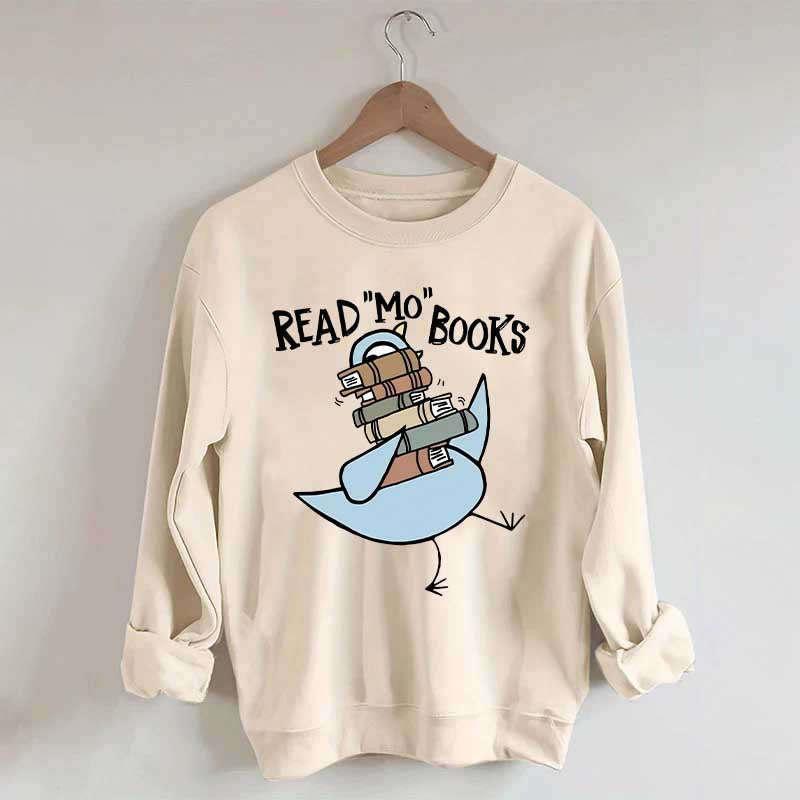 Funny Read More Books Sweatshirt
