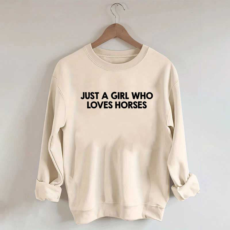 Minimalist Just A Girl Who Loves Horses Sweatshirt