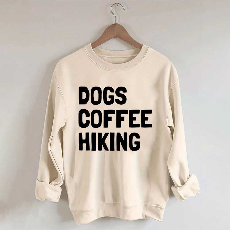 Dogs Coffee Hiking Sweatshirt