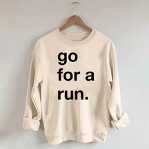Go For Run Sweatshirt