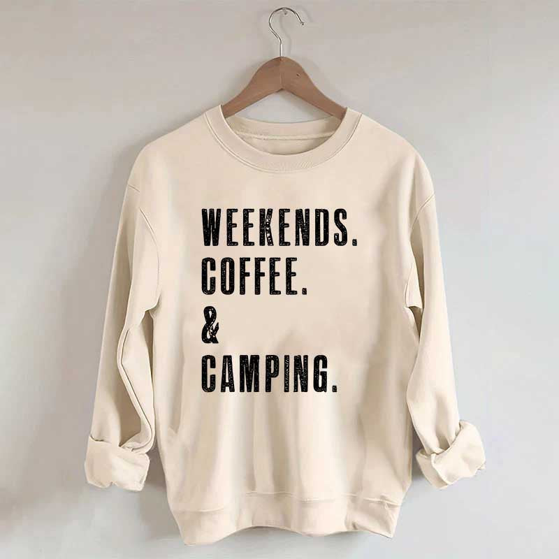 Weekends Coffee & Camping Sweatshirt