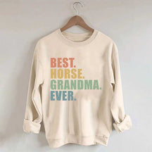 Best Horse Grandma Ever Sweatshirt