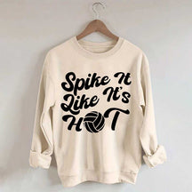 Spike It Like It's Hot Sweatshirt