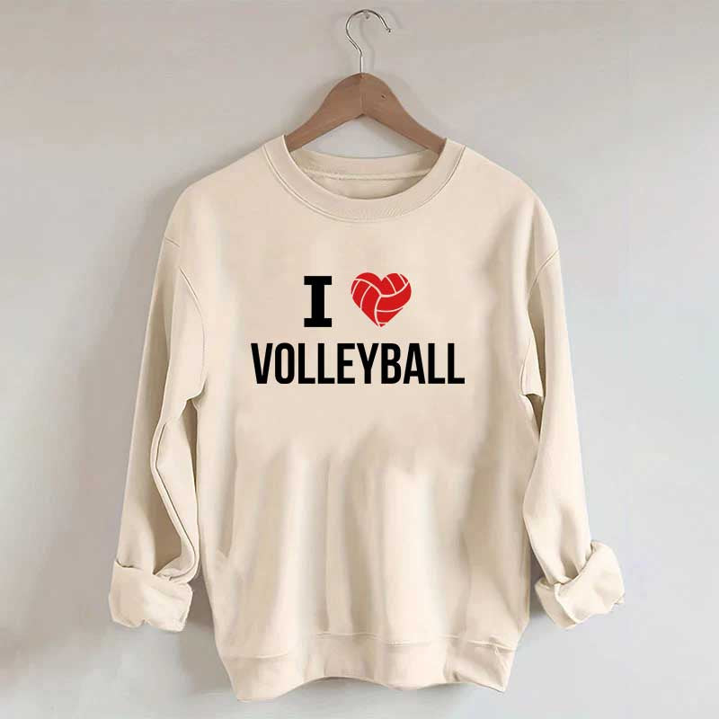 I love Volleyball Sweatshirt