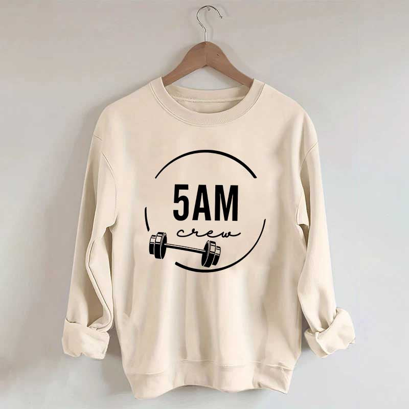 5am Workout Squad Gym Sweatshirt