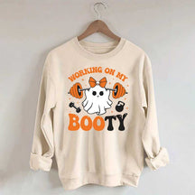 Working On My Booty Spooky Sweatshirt