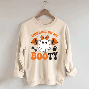 Working On My Booty Spooky Sweatshirt