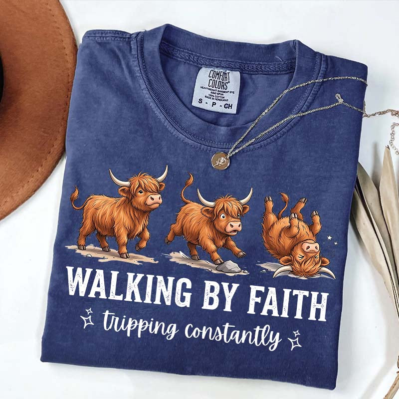 Highland Cow Walking By Faith Tripping Constantly T-Shirt