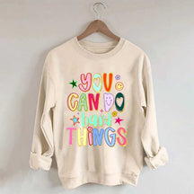 You Can Do Hard Things Sped Mental Health Sweatshirt