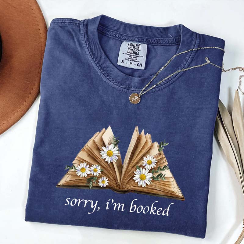 Sorry I'm Booked Bookworm Daisy T-Shirt
