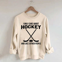 About Hockey and Like 3 Other People Sweatshirt