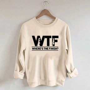 WTF Where's The Finish Sweatshirt