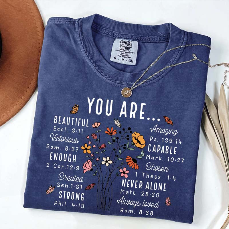 YOU ARE Inspirational Floral Beautiful Capable Strong T-Shirt
