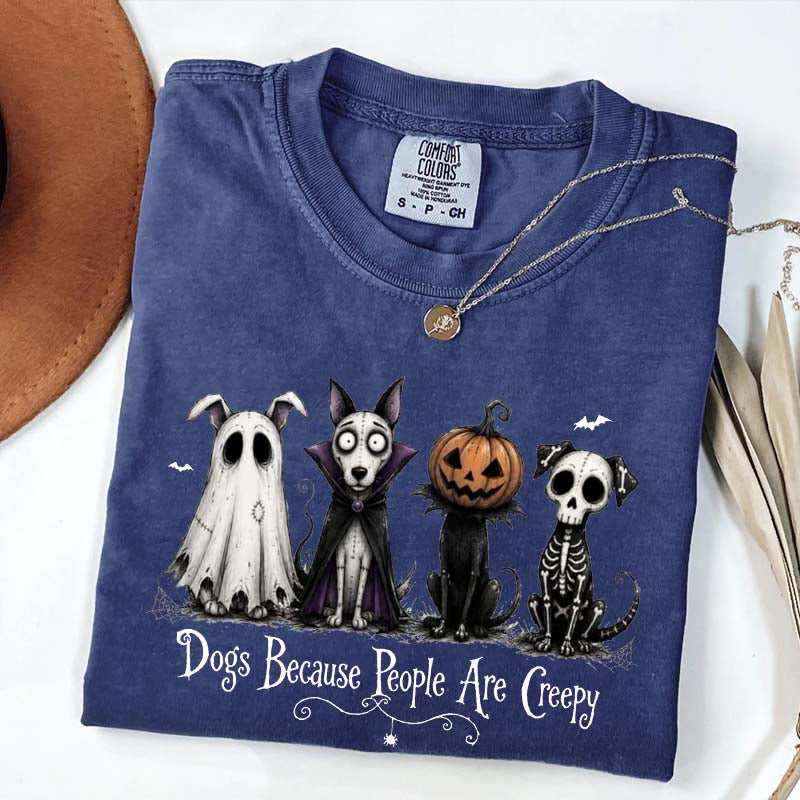 Cute Dogs Because People Are Creepy T-Shirt