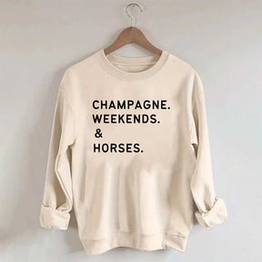 Champagne Weekends Horses Sweatshirt