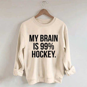 My Brain Is 99% Hockey Sweatshirt