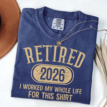 Funny Retirement Distressed Retired Est 2026 T-Shirt