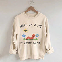 Wake Up Sweatshirt