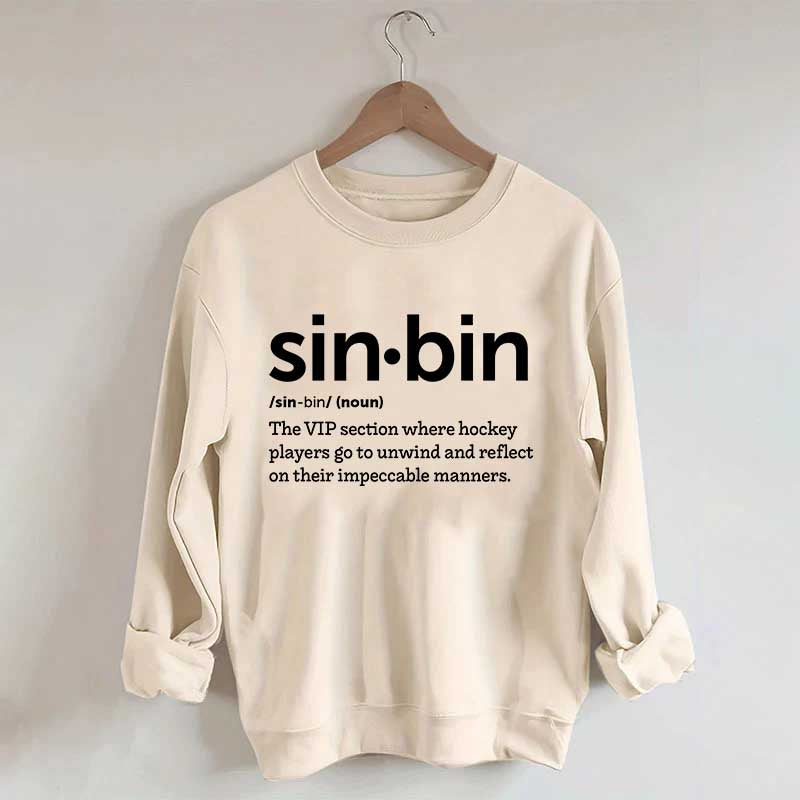 Sin Bin Funny Hockey Definition Sweatshirt