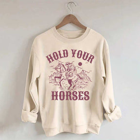 Hold Your Horses Western Lover Sweatshirt