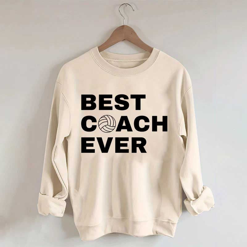 Best Coach Ever Volleyball Sweatshirt
