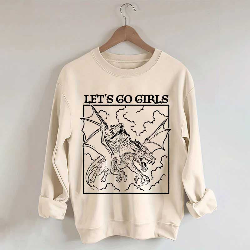 Fantasy Feminist Let's Go Girls Sweatshirt