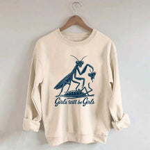 Girls Will Be Girls Graphic Sweatshirt