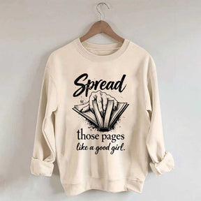 Spread Those Pages Like a Good Girl Sweatshirt
