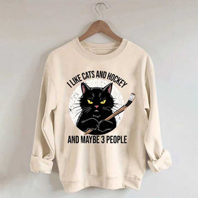 I Like Cats And Hockey And Maybe 3 People Sweatshirt