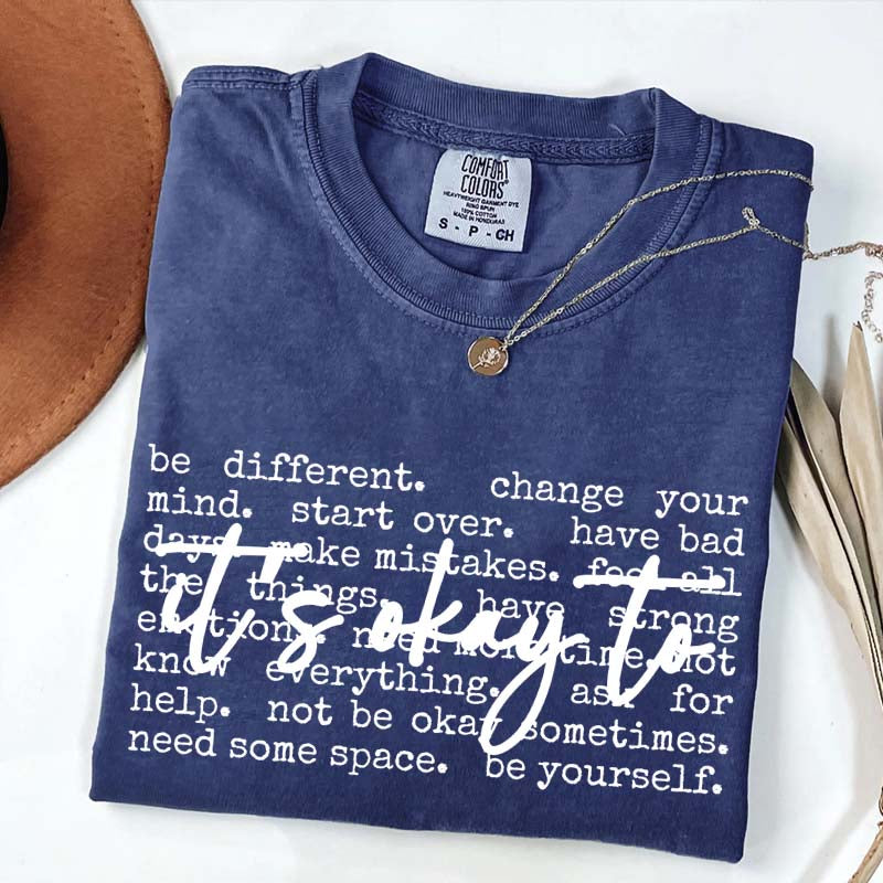 It's Okay Inspirational T-Shirt