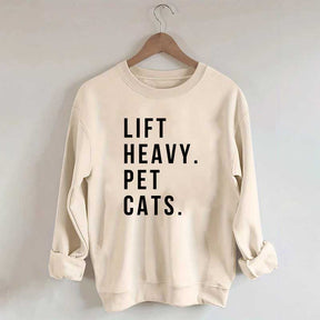 Lift Heavy Pet Cats Sweatshirt