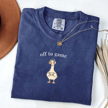 Off To Game Goose Mothers T-Shirt