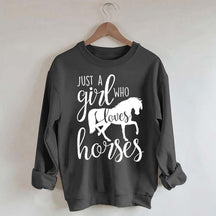 Just a Girl Who Loves Horses Farm Lover Sweatshirt