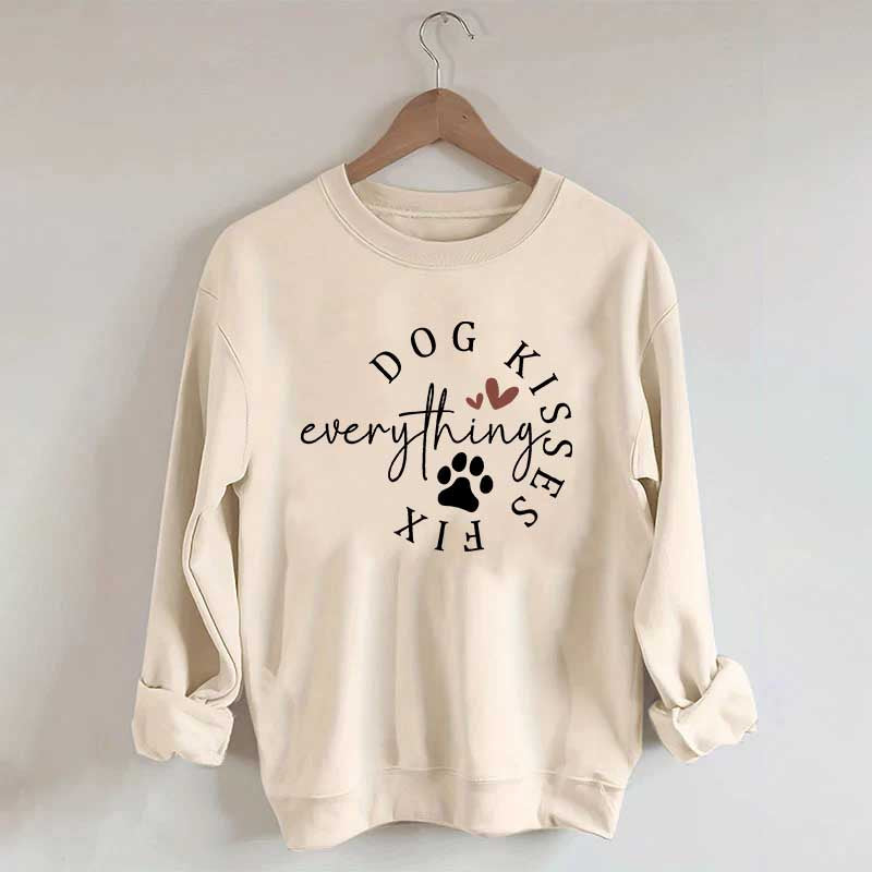 Dog Kisses Fix Everything Sweatshirt