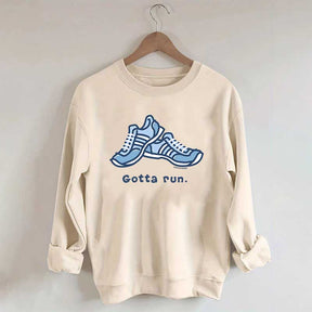 Gotta Run Sweatshirt