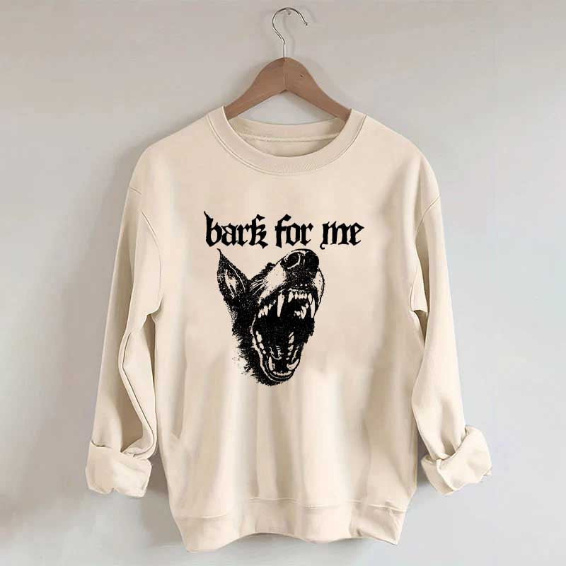 Vintage Bark For Me Sweatshirt
